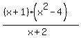 %28%28x%2B1%29%28x%5E2-4%29%29%2F%28x%2B2%29