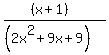 %28%28x%2B1%29%29%2F%28%282x%5E2%2B9x%2B9%29%29