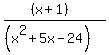 %28%28x%2B1%29%29%2F%28%28x%5E2%2B5x-24%29%29