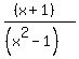 %28%28x%2B1%29%29%2F%28%28x%5E2-1%29%29