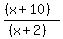 %28%28x%2B10%29%29%2F%28%28x%2B2%29%29