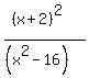 %28%28x%2B2%29%5E2%29%2F%28%28x%5E2-16%29%29