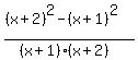 %28%28x%2B2%29%5E2-%28x%2B1%29%5E2%29%2F%28%28x%2B1%29%28x%2B2%29%29