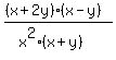 %28%28x%2B2y%29%28x-y%29%29%2F%28x%5E2%28x%2By%29%29