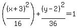 %28%28x%2B3%29%5E2%2F16%29%2B%28y-2%29%5E2%2F36=1%29