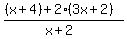 %28%28x%2B4%29%2B2%283x%2B2%29%29%2F%28x%2B2%29