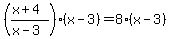 %28%28x%2B4%29%2F%28+x-3%29%29%28x-3%29=+8%28x-3%29