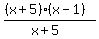 %28%28x%2B5%29%28x-1%29%29%2F%28x%2B5%29