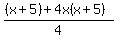 %28%28x%2B5%29%2B4x%28x%2B5%29%29%2F4
