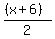 %28%28x%2B6%29%29%2F2
