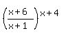 %28%28x%2B6%29%2F%28x%2B1%29%29%5E%28x%2B4%29