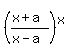 %28%28x%2Ba%29%2F%28x-a%29%29%5Ex