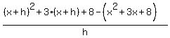 %28%28x%2Bh%29%5E2%2B3%28x%2Bh%29%2B8-%28x%5E2%2B3x%2B8%29%29%2Fh