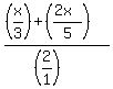 %28%28x%2F3%29+%2B+%28%282x%29%2F5%29%29%2F%28%282%2F1%29%29