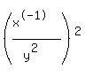 %28%28x%5E-1%29%2F%28y%5E2%29%29%5E2