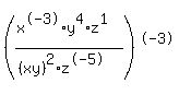 %28%28x%5E-3%2Ay%5E4%2Az%5E1%29%2F%28%28xy%29%5E2%2Az%5E-5%29%29%5E-3