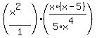 %28%28x%5E2%29%2F1%29%2A%28x%2A%28x-5%29%2F%285%2Ax%5E4%29%29