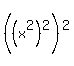 %28%28x%5E2%29%5E2%29%5E2+%29%29%29