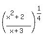 %28%28x%5E2%2B2%29%2F%28x%2B3%29%29%5E%281%2F4%29