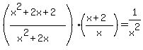 %28%28x%5E2%2B2x%2B2%29%2F%28x%5E2%2B2x%29%29%28%28x%2B2%29%2Fx%29=1%2Fx%5E2