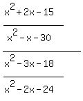 %28%28x%5E2%2B2x-15%29%2F%28x%5E2-x-30%29%29%2F%28%28x%5E2-3x-18%29%2F%28x%5E2-2x-24%29%29