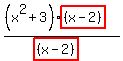 %28%28x%5E2%2B3%29highlight%28%28x-2%29%29%29%2F%28highlight%28%28x-2%29%29%29