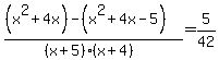 %28%28x%5E2%2B4x%29-%28x%5E2%2B4x-5%29%29%2F%28%28x%2B5%29%28x%2B4%29%29+=+5%2F42
