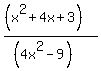 %28%28x%5E2%2B4x%2B3%29%29%2F%28%284x%5E2-9%29%29