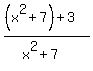 %28%28x%5E2%2B7%29+%2B+3%29%2F%28x%5E2%2B7%29