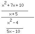 %28%28x%5E2%2B7x%2B10%29%2F%28x%2B5%29%29%2F%28%28x%5E2-4%29%2F%285x-10%29%29