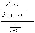 %28%28x%5E2%2B9x%29%2F%28x%5E2%2B4x-45%29%29%2F%28x%2F%28x%2B5%29%29