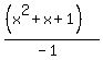 \"%28%28x%5E2%2Bx%2B1%29%29%2F%28-1%29\"