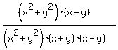 %28%28x%5E2%2By%5E2%29%28x-y%29%29%2F%28%28x%5E2%2By%5E2%29%28x%2By%29%28x-y%29%29