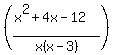 %28%28x%5E2+%2B+4x+-+12%29%2Fx%28x+-+3%29%29