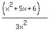 %28%28x%5E2+%2B+5x+%2B+6%29%29%2F%283x%5E2%29