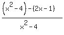 %28%28x%5E2+-+4%29-%282x-1%29%29%2F%28x%5E2-4%29%29