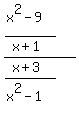 %28%28x%5E2+-+9%29%2F%28x+%2B+1%29%29%2F%28%28x%2B3%29%2F%28x%5E2-1%29%29