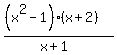 %28%28x%5E2-1%29%28x%2B2%29%29%2F%28x%2B1%29