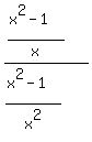 %28%28x%5E2-1%29%2Fx%29%2F%28%28x%5E2-1%29%2Fx%5E2+%29
