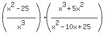 %28%28x%5E2-25%29%2Fx%5E3%29%2A%28%28x%5E3%2B5x%5E2%29%2F%28x%5E2-10x%2B25%29%29