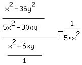 %28%28x%5E2-36y%5E2%29%2F%285x%5E2-30xy%29%29%2F%28%28x%5E2%2B6xy%29%2F1%29=1%2F5x%5E2