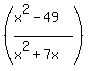 %28%28x%5E2-49%29%2F%28x%5E2%2B7x%29%29