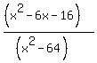 %28%28x%5E2-6x-16%29%29%2F%28%28x%5E2-64%29%29