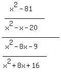 %28%28x%5E2-81%29%2F%28x%5E2-x-20%29%29%2F%28%28x%5E2-8x-9%29%2F%28x%5E2%2B8x%2B16%29%29