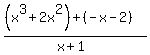 %28%28x%5E3%2B2x%5E2%29%2B%28-x-2%29%29%2F%28x%2B1%29