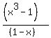 \"%28%28x%5E3+-+1%29%29%2F%28%281+-+x%29%29\"