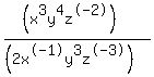 %28%28x%5E3y%5E4z%5E-2%29%29+%2F+%28%282x%5E-1y%5E3z%5E-3%29%29