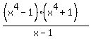 %28%28x%5E4+-+1%29%28x%5E4%2B1%29%29%2F%28x+-+1%29