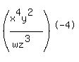 %28%28x%5E4y%5E2%29%2F%28wz%5E3%29%29%5E-4+