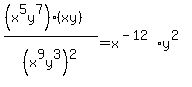 %28%28x%5E5y%5E7%29%28xy%29%29%2F+%28x%5E9y%5E3%29%5E2+=x%5E%28-12%29y%5E%282%29